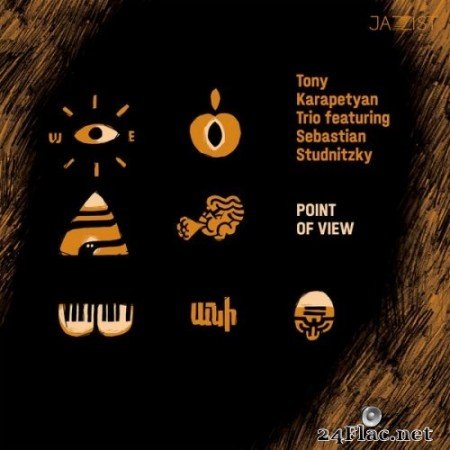 Tony Karapetyan Trio - Point of View (2022) Hi-Res