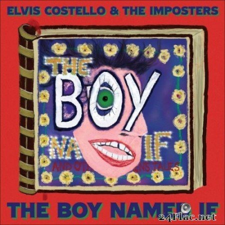 Elvis Costello - The Boy Named If (2022) Vinyl + Hi-Res