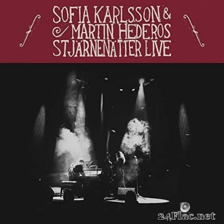 Sofia Karlsson, Martin Hederos - Stjärnenätter Live (2019) Hi-Res