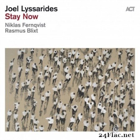 Joel Lyssarides - Stay Now (2022) Hi-Res