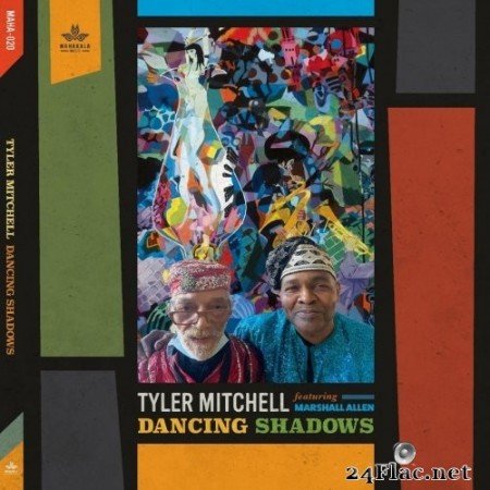 Tyler Mitchell featuring Marshall Allen - Dancing Shadows (2022) Hi-Res