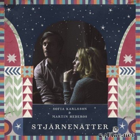 Sofia Karlsson, Martin Hederos - Stjärnenätter (Sånger om julen) (2015) Hi-Res
