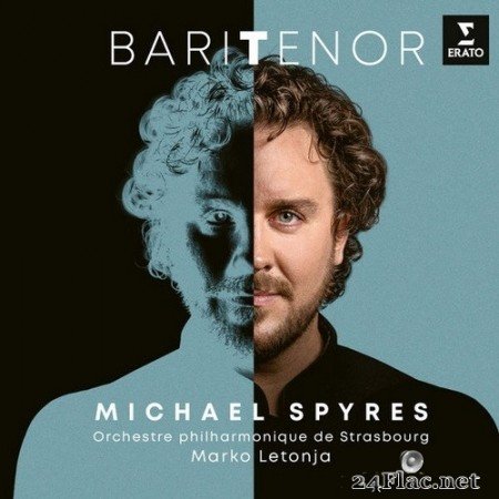 Michael Spyres, Orchestre Philharmonique de Strasbourg, Marko Letonja - Baritenor (2021) Hi-Res