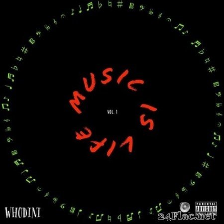 Whodini - Music Is Life, Vol. 1 (2022) Hi-Res