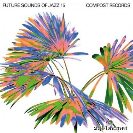 VA - Future Sounds Of Jazz Vol. 15 (2022) Hi-Res