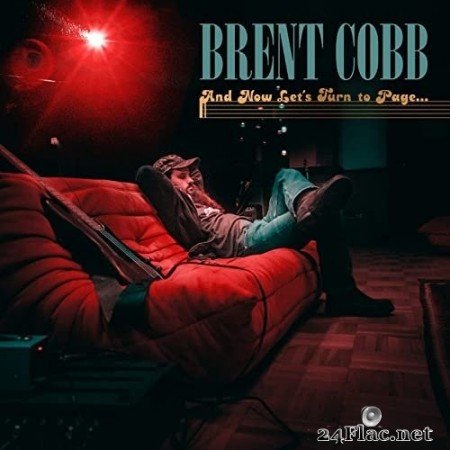 Brent Cobb - And Now, Let's Turn to Page… (2022) Hi-Res