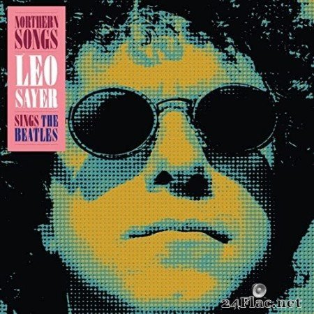 Leo Sayer - Northern Songs (2022) Hi-Res