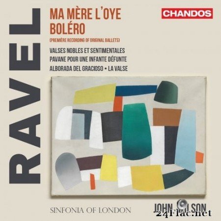 Sinfonia of London & John Wilson - Ravel: Orchestral Works (2022) Hi-Res