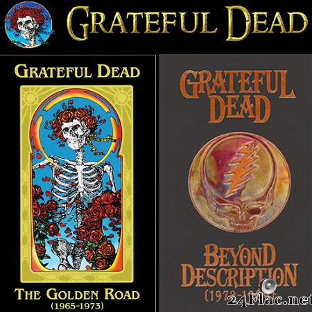 Grateful Dead - The Golden Road (1965-1973) + Beyond Description (1973-1989) (2001, 2004) [FLAC (tracks + .cue)]