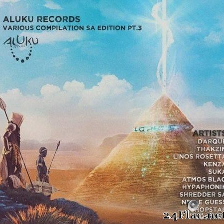VA - Aluku Records Various Compilation SA Edition, Pt. 3 (2021) [FLAC (tracks)]