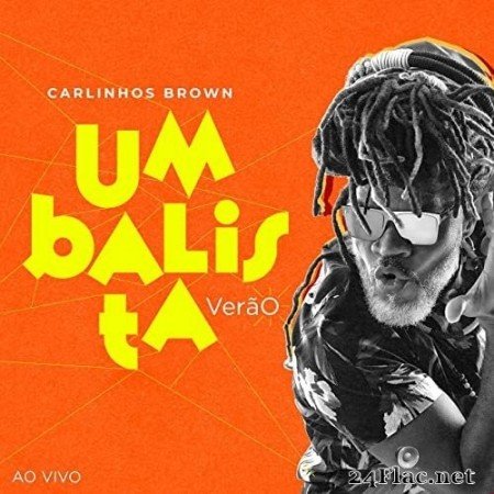 Carlinhos Brown - Umbalista Verão (Ao Vivo) (2021) Hi-Res