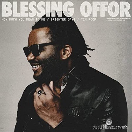 Blessing Offor - How Much You Mean To Me (2022) Hi-Res