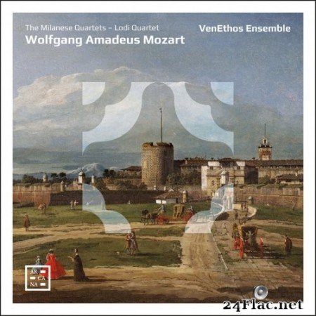 VenEthos Ensemble - Mozart: The Milanese Quartets - Lodi Quartet (2022) Hi-Res