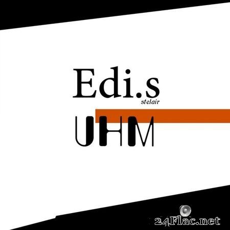 Edi.S - Uhm (2021) [16B-44.1kHz] FLAC