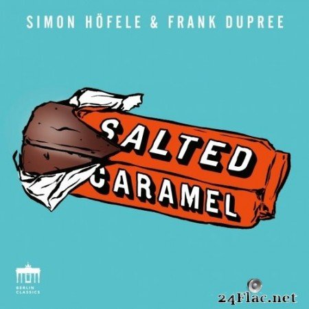 Simon Höfele & Frank Dupree - Salted Caramel (2022) Hi-Res