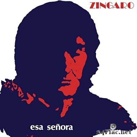 Zingaro - Esa Señora (Remasterizado 2022) (2022) Hi-Res