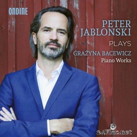 Peter Jablonski - Bacewicz: Piano Works (2022) Hi-Res