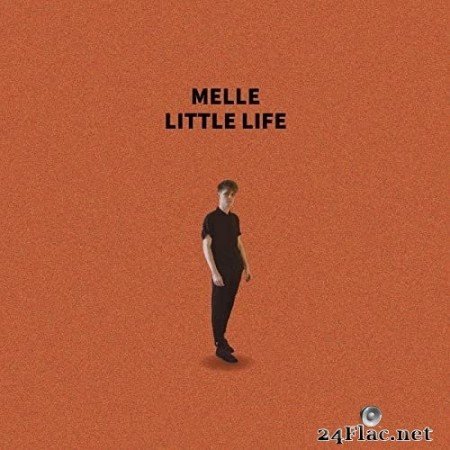 Melle - Little Life (2022) Hi-Res