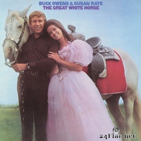 Buck Owens, Susan Raye - The Great White Horse (1970/2022) Hi-Res
