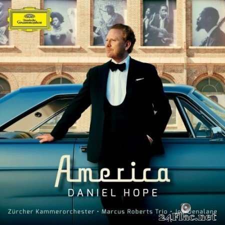 Daniel Hope - America (2022) Hi-Res + FLAC