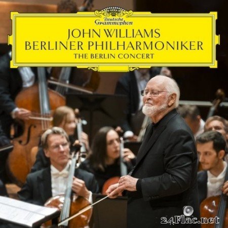 Berliner Philharmoniker & John Williams - The Berlin Concert (2022) Hi-Res