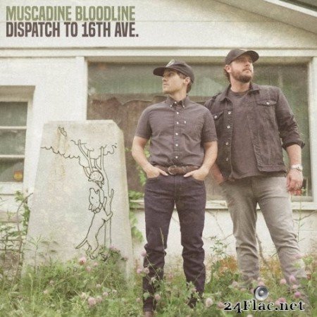 Muscadine Bloodline - Dispatch to 16th Ave (2022) Hi-Res