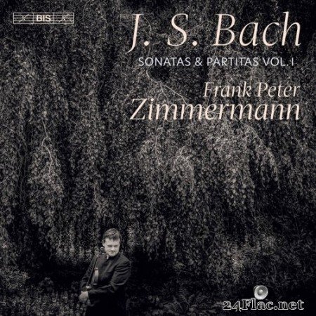 Frank Peter Zimmermann - J.S. Bach: Sonatas & Partitas, Vol. 1 (2022) Hi-Res