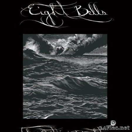 Eight Bells - The Captain (2013) [FLAC (tracks + .cue)]