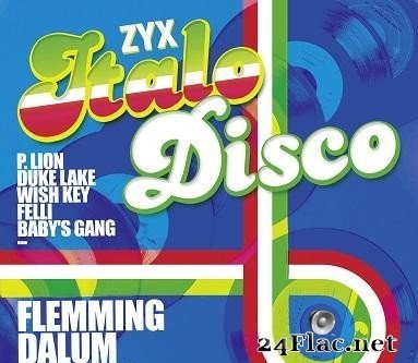 VA - ZYX Italo Disco: Flemming Dalum Remixes (2021) [FLAC (tracks + .cue)]