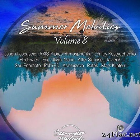 VA - Summer Melodies, Vol. 8 (2022) [FLAC (tracks)]