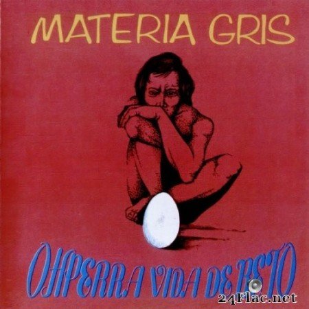 Materia Gris - Ohperra Vida de Beto (1972/2017) Hi-Res