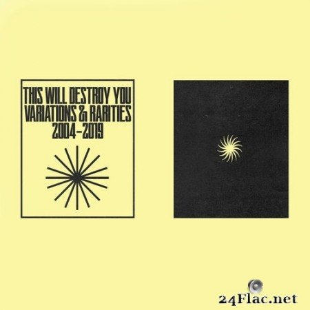This Will Destroy You - Variations & Rarities 2004-2019, Vol. I (First Edition) (2020) Hi-Res