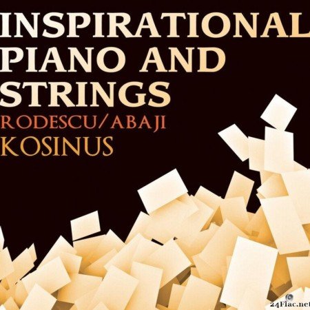 Stefan Rodescu - Inspirational Piano And Strings (2013) [FLAC (tracks)]