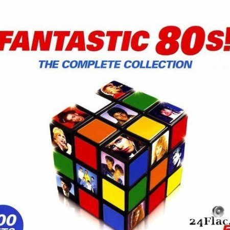 VA - Fantastic 80s! The Complete Collection (2008) [FLAC (tracks + .cue)]