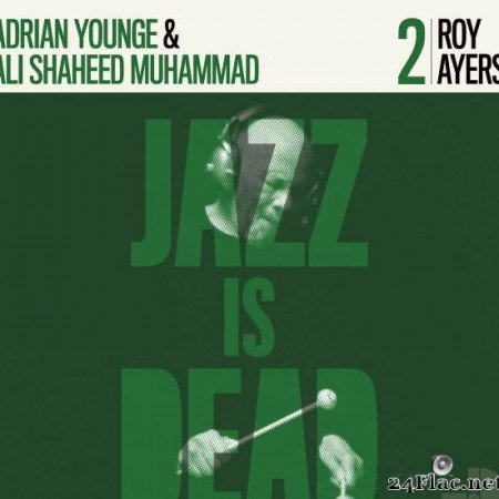 Roy Ayers - Jazz Is Dead 2 (2020) [FLAC (tracks + .cue)