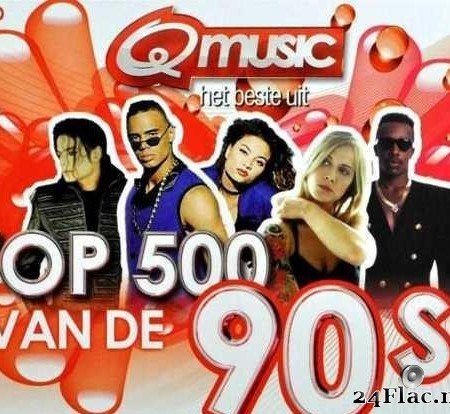 VA - QMusic: Top 500 van de 90s (2011) [FLAC (tracks + .cue)]