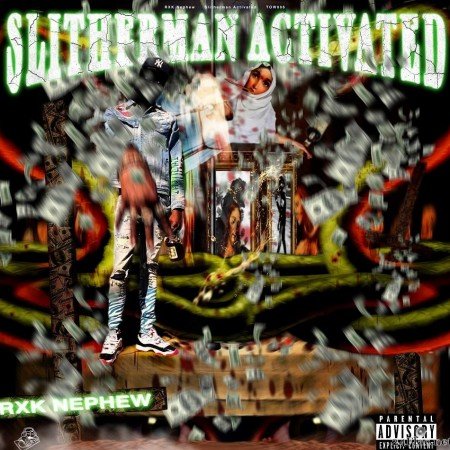 RXK Nephew - Slitherman Activated (Limited Edition) (2021) [FLAC (tracks + .cue)]