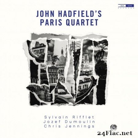 John Hadfield featuring Sylvain Rifflet, Jozef Dumoulin and Chris Jennings - John Hadfield's Paris Quartet (2022) Hi-Res