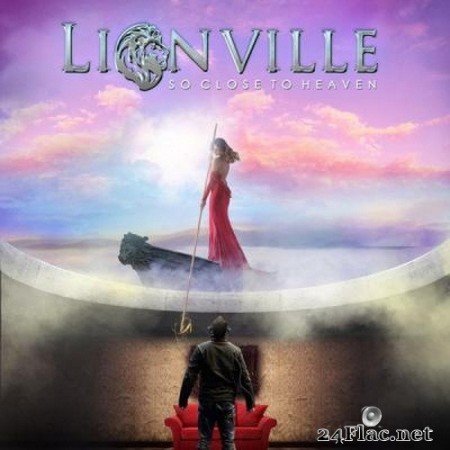 Lionville - So Close to Heaven (2022) Hi-Res