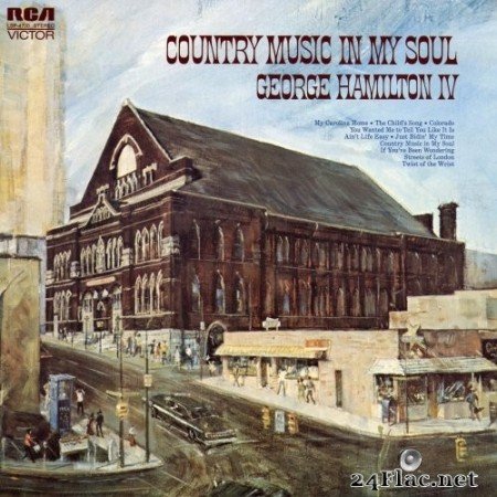 George Hamilton IV - Country Music in My Soul (1972/2022) Hi-Res