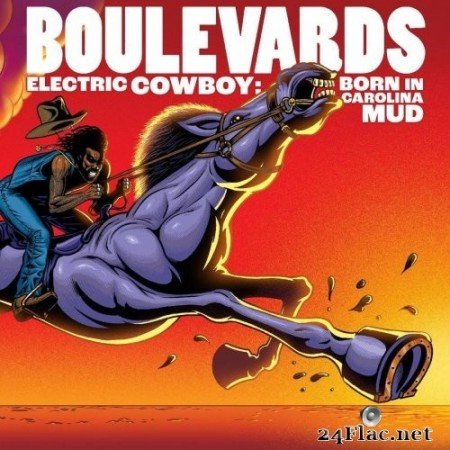 Boulevards - Electric Cowboy: Born in Carolina Mud (2022) Hi-Res