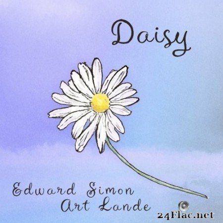 Edward Simon & Art Lande - Daisy (2022) Hi-Res