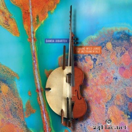 Dawda Jobarteh, Admeta String Quartet - Soaring Wild Lands (The Instrumentals) (2022) Hi-Res