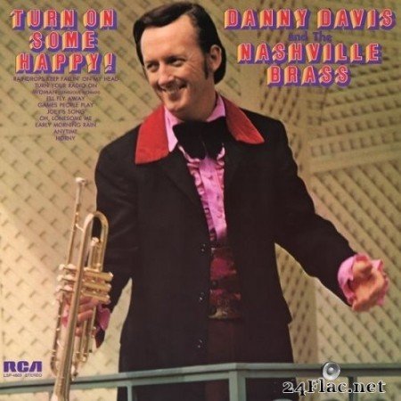 Danny Davis & The Nashville Brass - Turn on Some Happy! (1972) Hi-Res