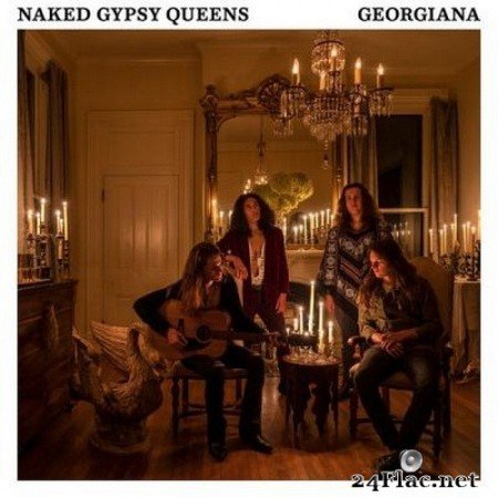 Naked Gypsy Queens - Georgiana (EP) (2022) Hi-Res