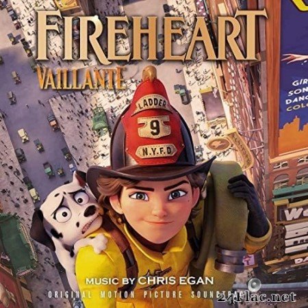 Chris Egan - Fireheart (Vaillante) (Original Motion Picture Soundtrack) (2022) Hi-Res