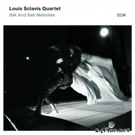 Louis Sclavis Quartet - Silk And Salt Melodies (2014) Hi-Res