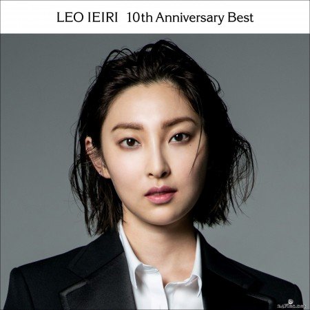 Leo Ieiri - 10th Anniversary Best (2022) Hi-Res