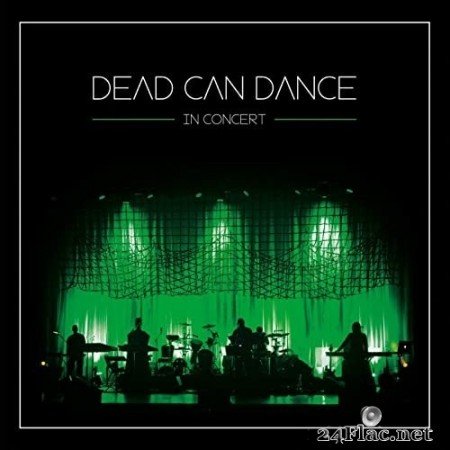 Dead Can Dance - In Concert (Live) (2013) Hi-Res