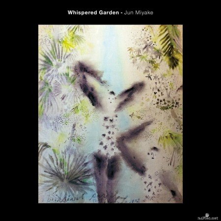 Jun Miyake - Whispered Garden (2022) Hi-Res